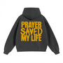 Prayer Saved My Life Hoodie